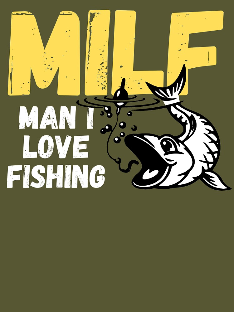 MILF Man I Love Fishing Funny Saying Fishing Lovers Vintage Tank