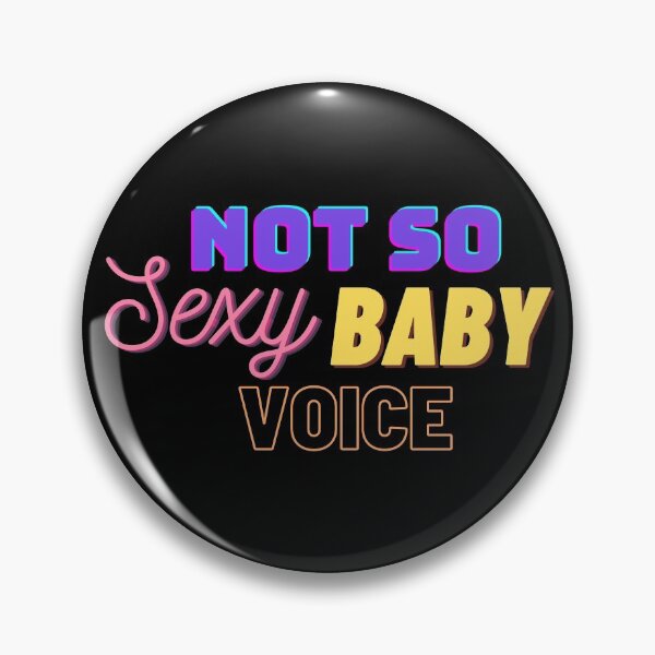 Item preview, Sexy Baby Voice designed and sold by Garalama.