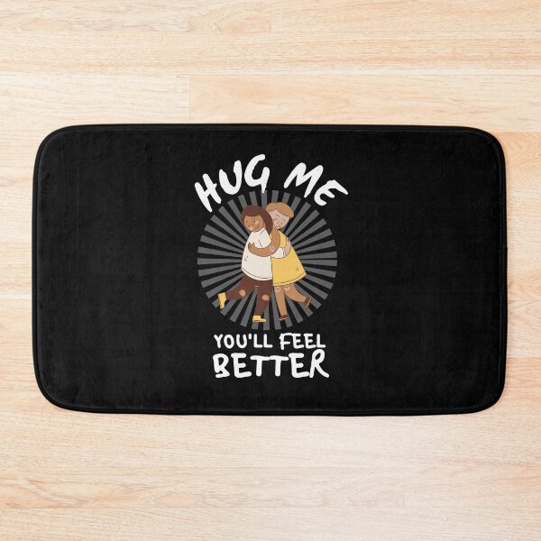 Item preview, Hug Me You Will Feel Better designed and sold by Joy Poddar.