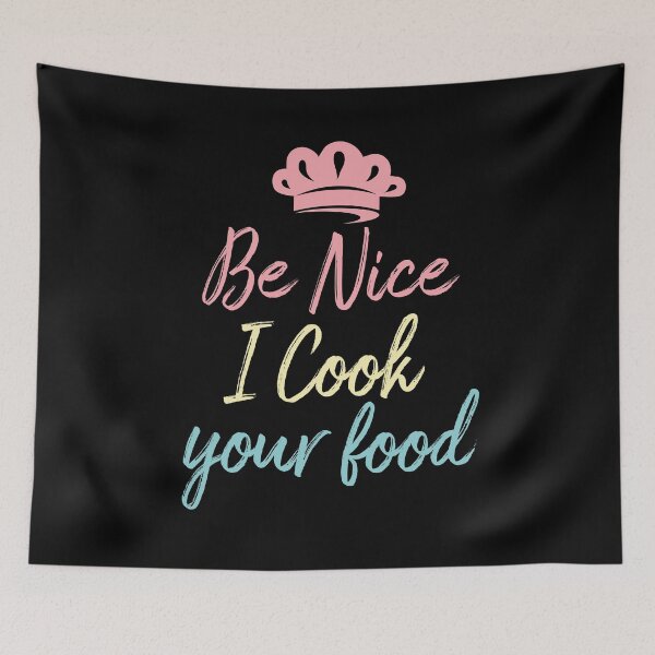 Item preview, Sous Chef Gift Funny Food humor Be Nice I Cook your Food Fun designed and sold by Life Shop.