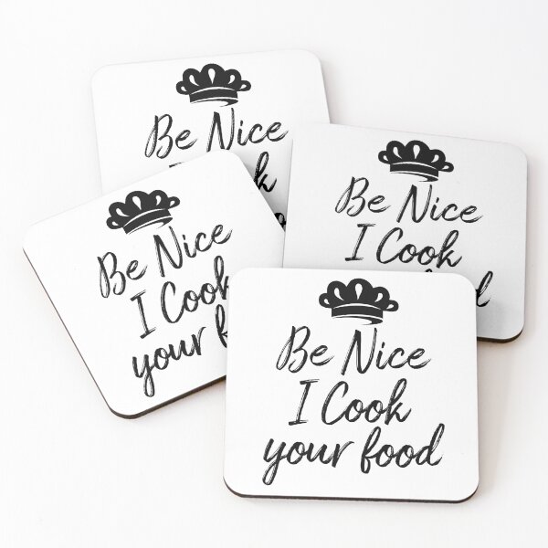 Item preview, Sous Chef Gift Funny Food humor Be Nice I Cook your Food Fun designed and sold by Life Shop.
