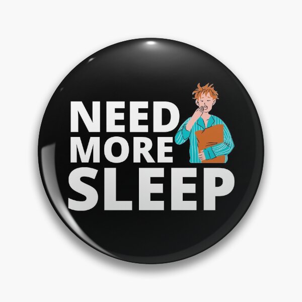 Item preview, Need More Sleep designed and sold by Joy Poddar.