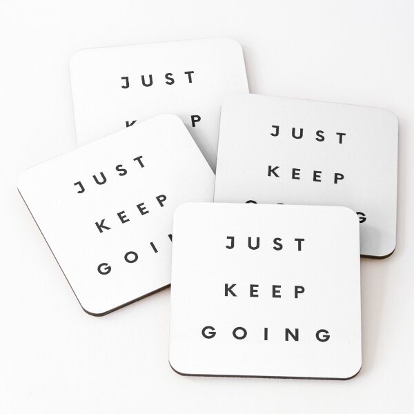 Item preview, Just keep going - Motivational and Inspirational Message designed and sold by whatisonmymind.