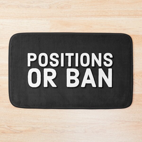 Item preview, positions or ban designed and sold by marjard.