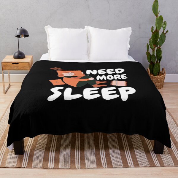 Item preview, Need More Sleep designed and sold by Joy Poddar.