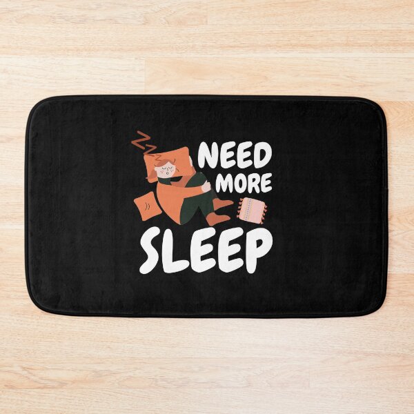 Item preview, Need More Sleep designed and sold by Joy Poddar.