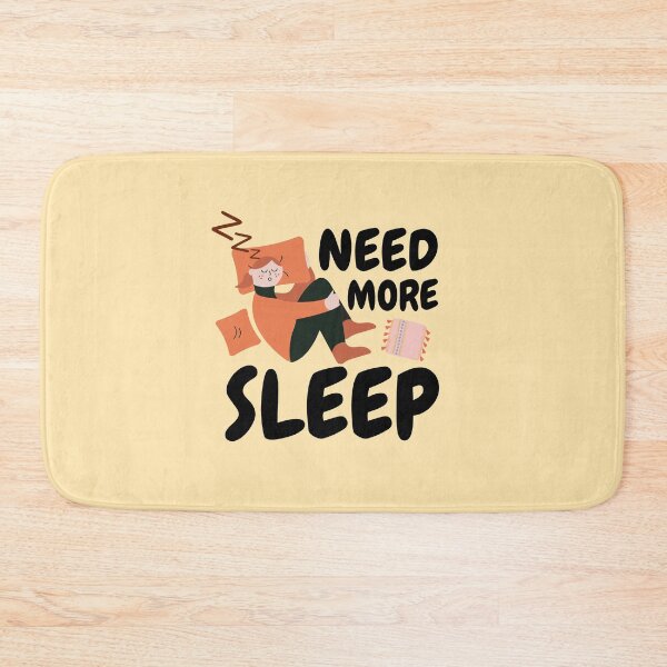 Item preview, Need More Sleep designed and sold by Joy Poddar.