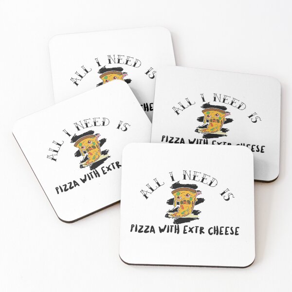 Item preview, All I Need Is Pizza With Extra Cheese designed and sold by PrintexDesigns.