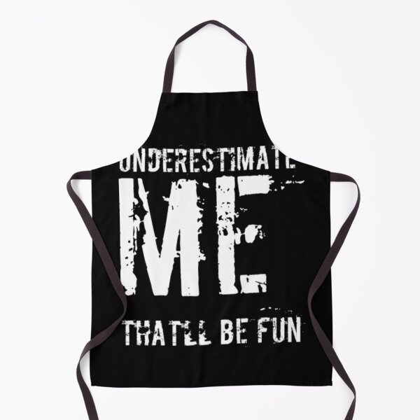 Item preview, Underestimate me That'll be fun designed and sold by Authenticity-SH.