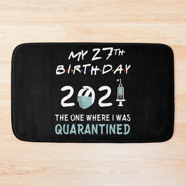 Item preview, My 27th Birthday 2021 The One Where I was Quarantined gifts designed and sold by AnimaLovers.