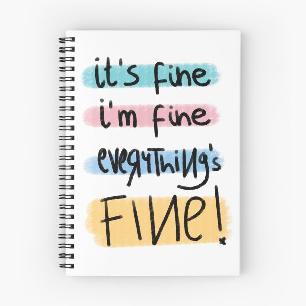 Item preview, It's Fine, I'm Fine, Everything's Fine - Ross designed and sold by TVserious.