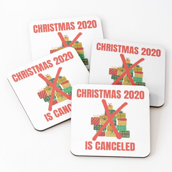 Item preview, CHRISTMAS 2020 IS CANCELED designed and sold by SvBDesigns.