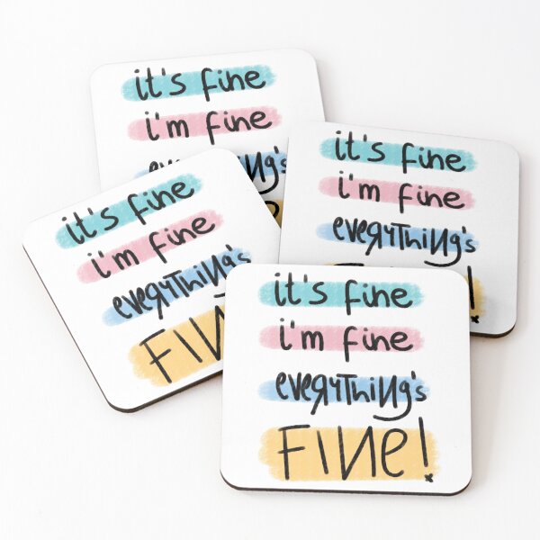 Item preview, It's Fine, I'm Fine, Everything's Fine - Ross designed and sold by TVserious.