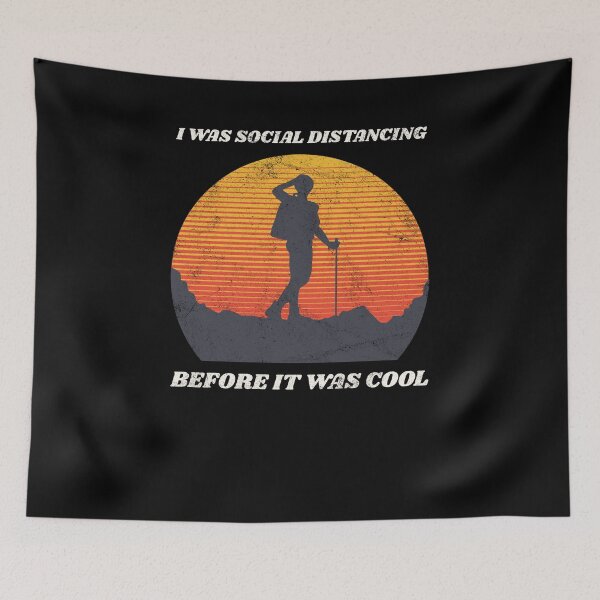 Item preview, Hiking Woman I was Social Distancing Before it was Cool designed and sold by Ricardo Landeros.