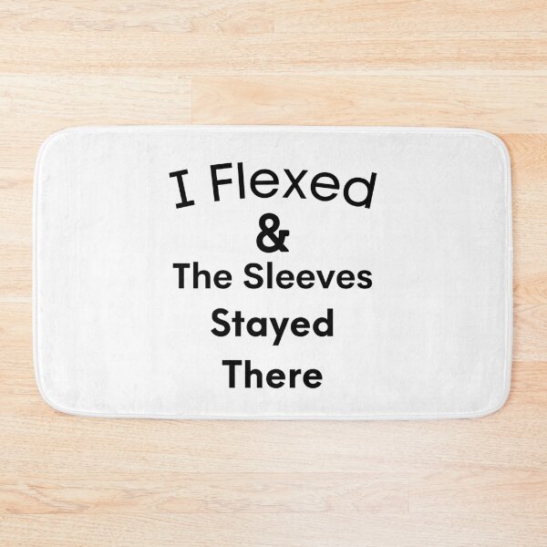 Item preview, i flexed and the sleeves stayed there,gift funny designed and sold by piskwi.