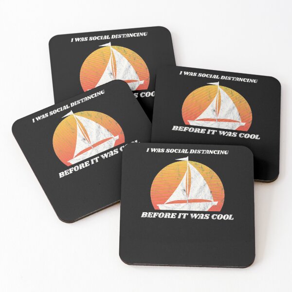 Item preview, Sailing I was Social Distancing Before it was Cool designed and sold by Ricardo Landeros.