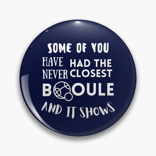 Item preview, Petanque Boule Funny designed and sold by CJacobsDesigns.