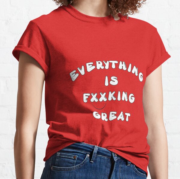 Louis Tomlinson Inspired; Everything Is Fooking Great Women's T-Shirt