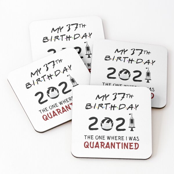 Item preview, My 37th Birthday 2021 The One Where I was Quarantined gifts designed and sold by AnimaLovers.