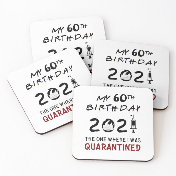 Item preview, My 60th Birthday 2021 The One Where I was Quarantined gifts designed and sold by AnimaLovers.
