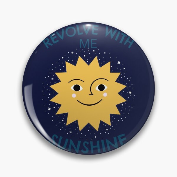 Item preview, REVOLVE WITH ME SUNSHINE designed and sold by AndPeace702.