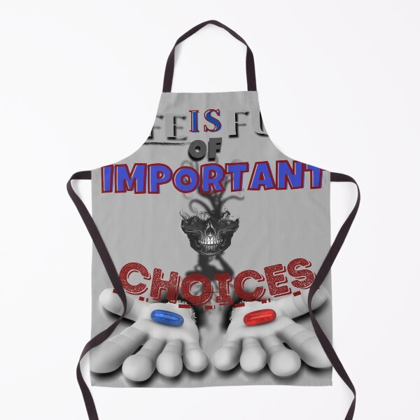 Item preview, LIFE IS FULL OF IMPORTANT CHOICES, RED OR BLUE PILL! designed and sold by TRENDATTHETOP.
