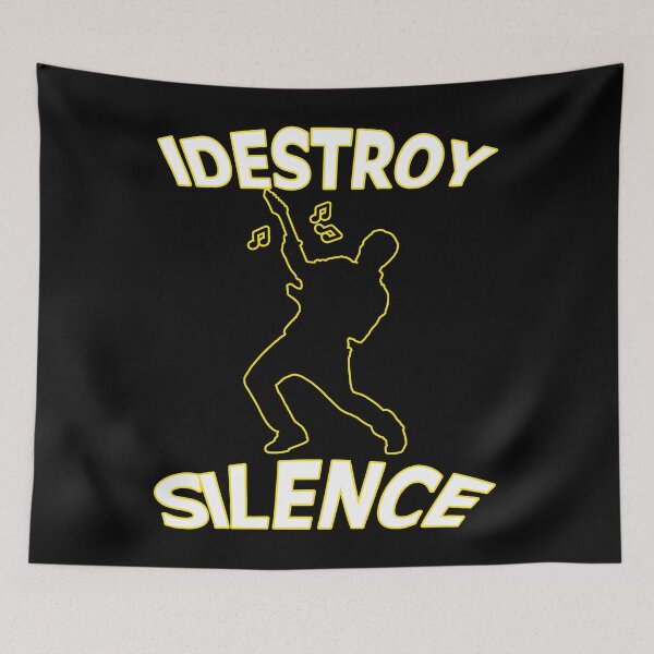 Item preview, I Destroy Silence designed and sold by KING TK.