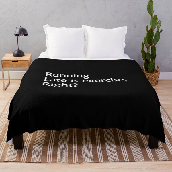 Item preview, Running Late is Exercise Right Funny Quote designed and sold by LA diseños.