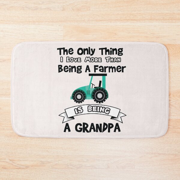Item preview, The Only Thing I Love More Than Being A Farmer is being a grandpa  designed and sold by Hannah  Pillic.