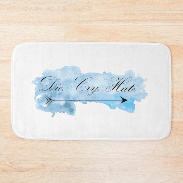 Item preview, Die, Cry, Hate designed and sold by MysticPotato.