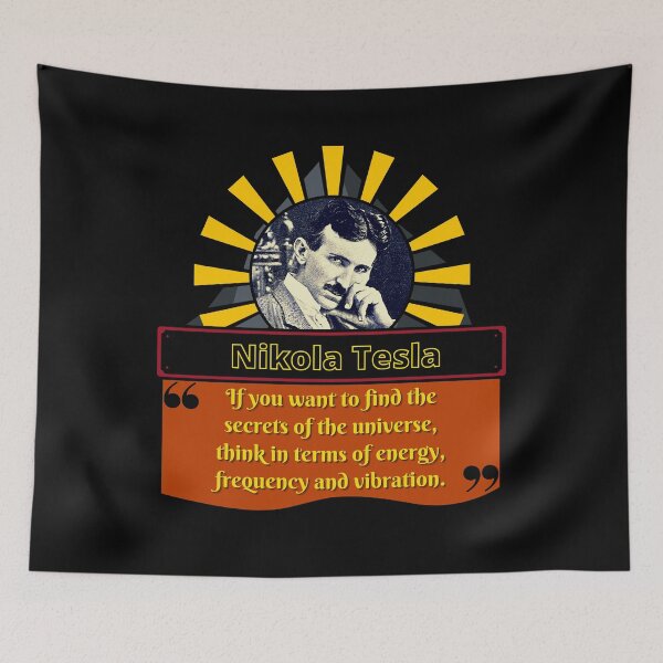 Item preview, Nikola Tesla Quote (If You Want To Find). designed and sold by SimplerrrHQ.