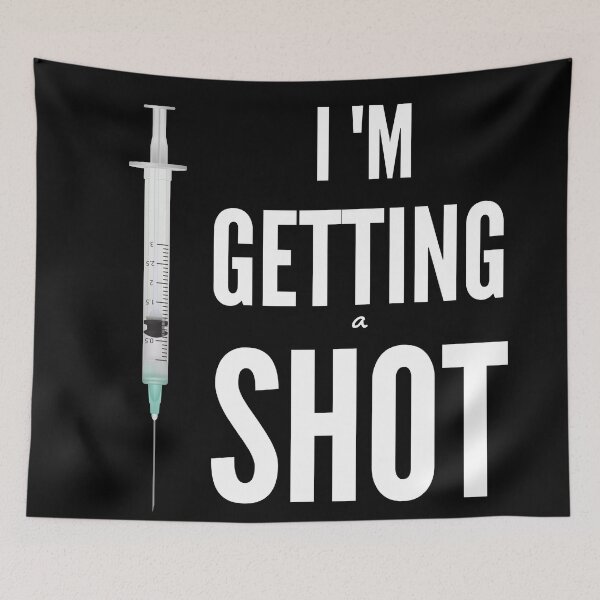 Item preview, Vaccinated. I'm Getting (a) Shot. Vaccine Vaccination Injection Needle designed and sold by JellyBeenzz.