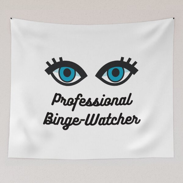 Item preview, Professional Binge Watcher designed and sold by AmberSiraj.
