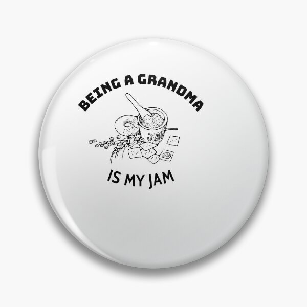 Item preview, Being A Grandma Is My Jam designed and sold by PrintexDesigns.