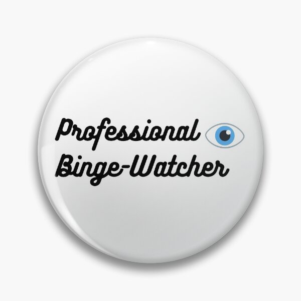 Item preview, Professional Binge Watcher designed and sold by AmberSiraj.