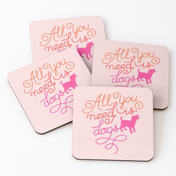 Item preview, All you need is dogs IV designed and sold by HappyLime.