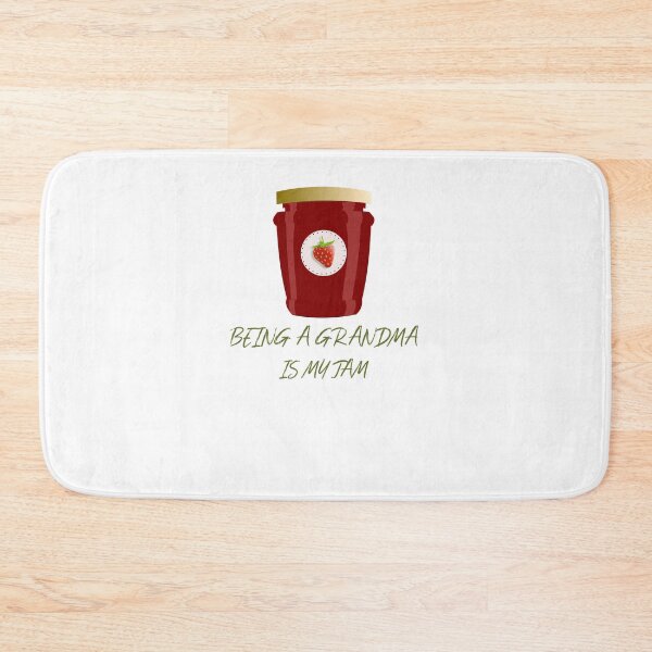 Item preview,  Being A Grandma Is My Jam designed and sold by PrintexDesigns.