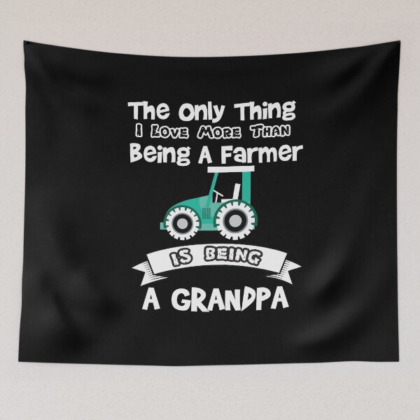 Item preview, The Only Thing I Love More Than Being A Farmer is being a grandpa - farmers designed and sold by Hannah  Pillic.