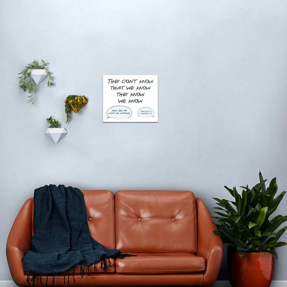 They Don't Know Metal Print