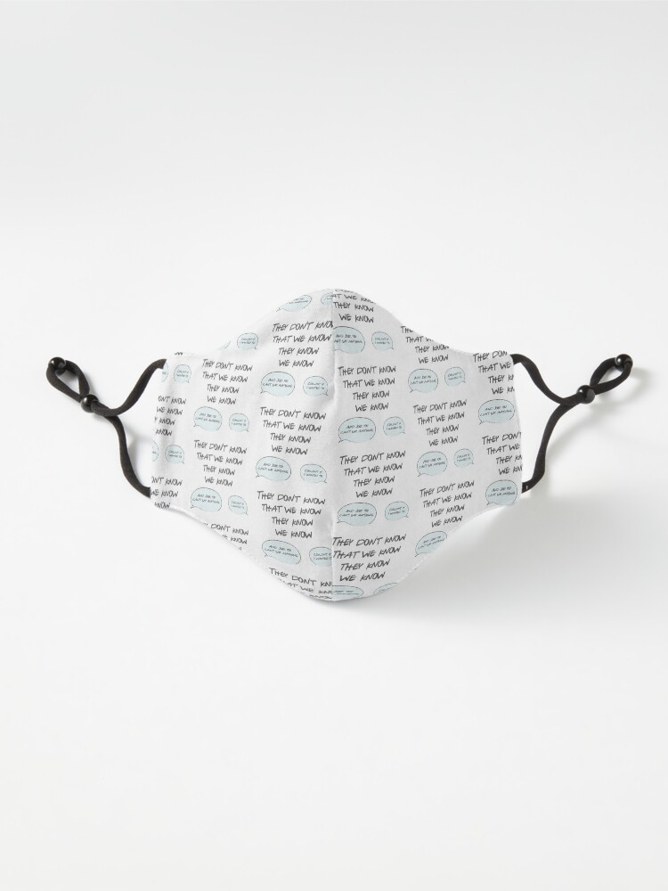 Alternate view of They Don't Know Mask