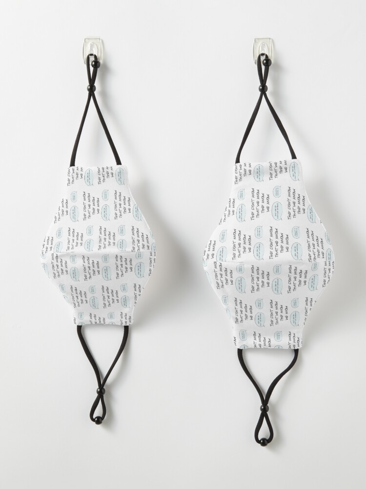 Alternate view of They Don't Know Mask