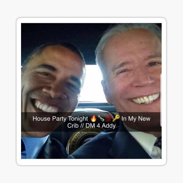 "Obama and Biden House Party Meme" Sticker by katesullivan129 Redbubble