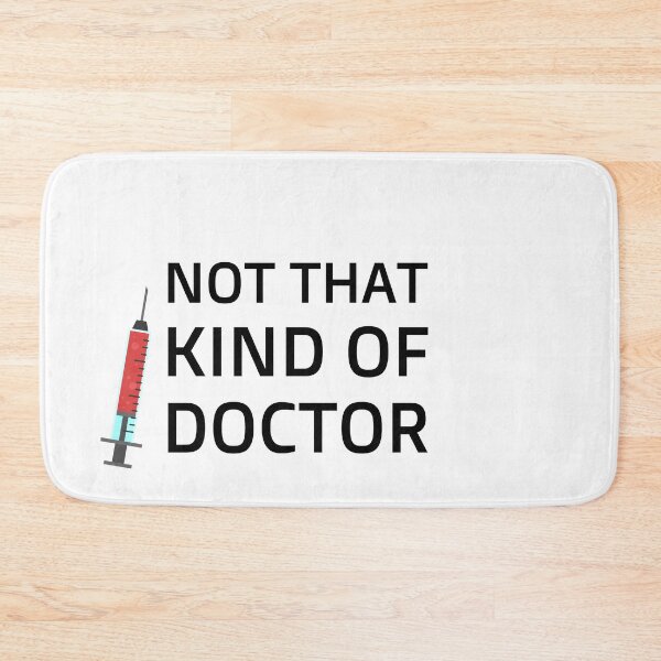 Item preview, not that kind of doctor PhD vaccin doctoral student  designed and sold by 0umStore.