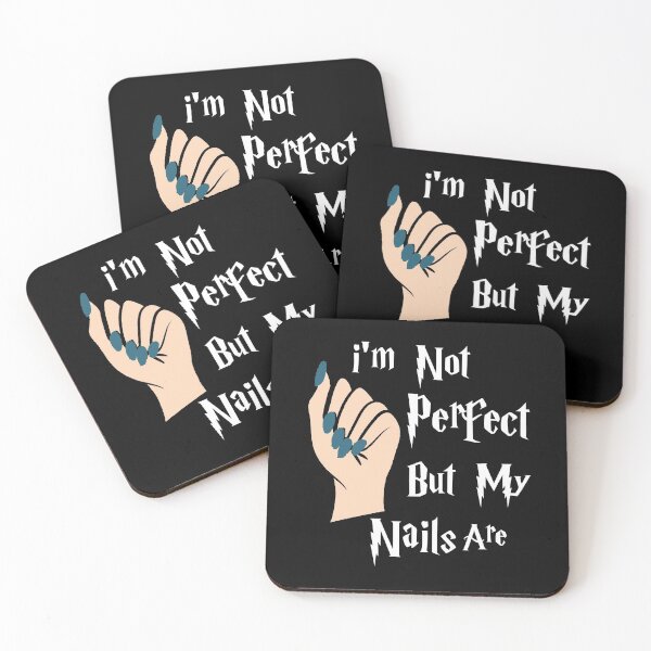 Item preview, I'm not perfect but my nails are designed and sold by MotivatedMode.