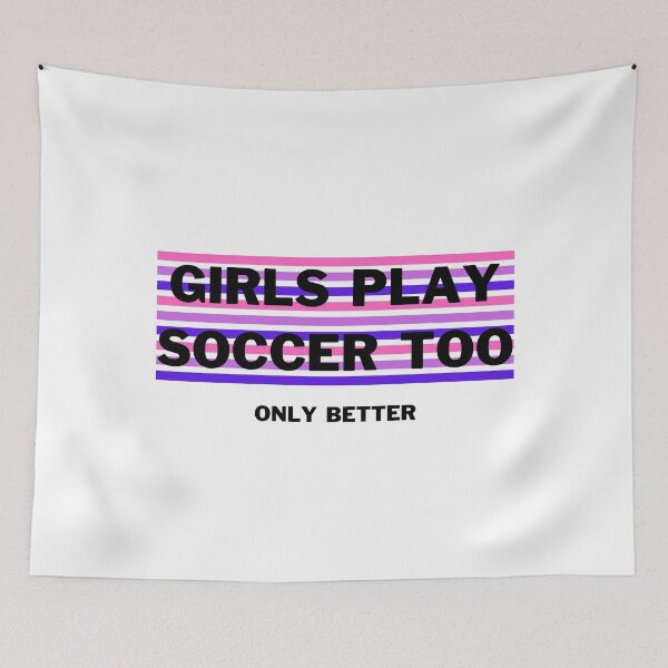 Item preview, Girls play soccer too. Only better designed and sold by TheGreenGoat.