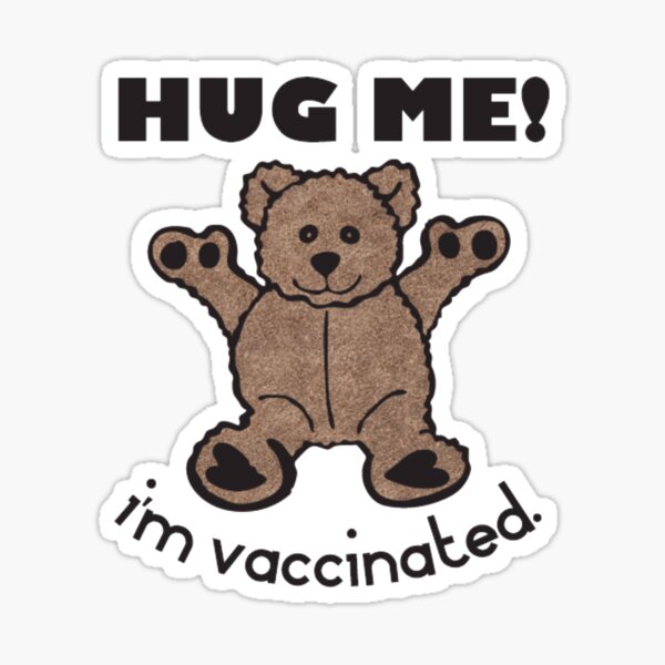 Hug me. Наклейка i'm vaccinated. Hug me im vaccinated. I'M vaccinated картинки.