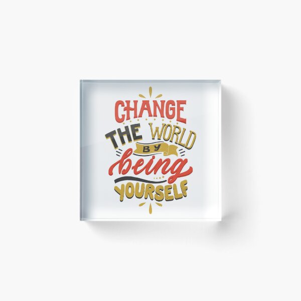 Item preview, Change the world ... designed and sold by BESTSAYINGS.