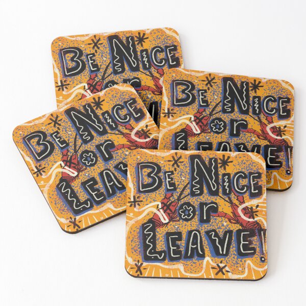 Item preview, Be nice or leave designed and sold by Angie Seiffert.