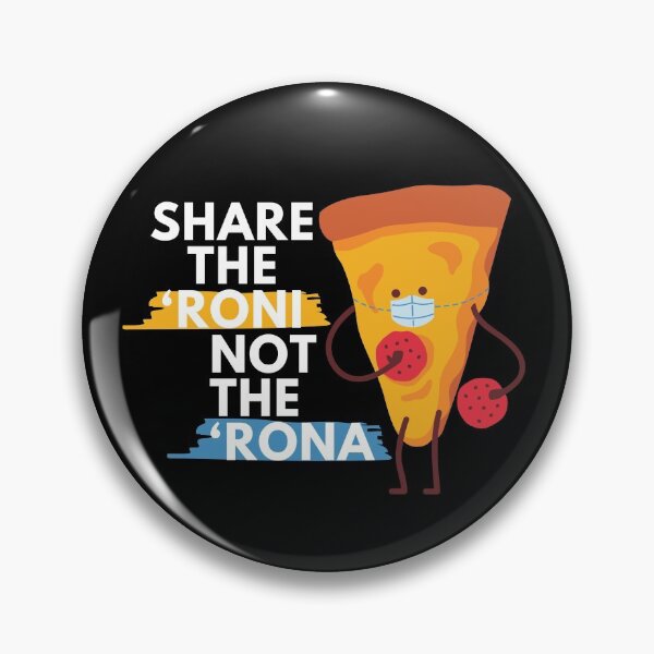 Item preview, Share The ‘Roni, Not The ‘Rona designed and sold by ArtRoomOregon.
