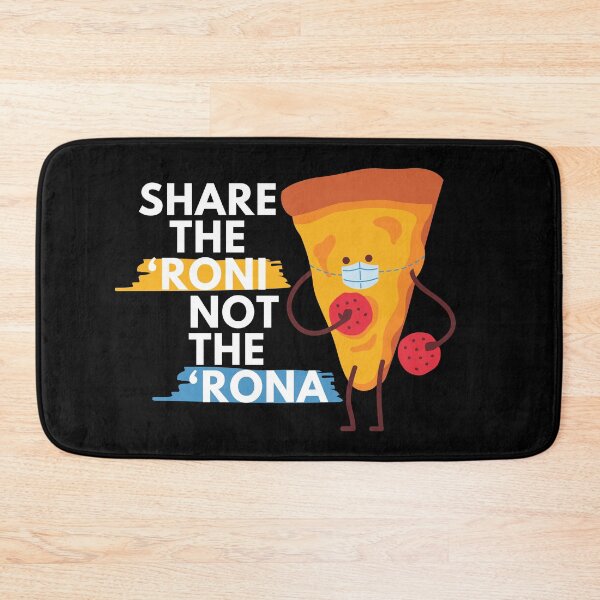Item preview, Share The ‘Roni, Not The ‘Rona designed and sold by ArtRoomOregon.